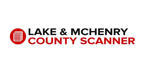 lake mchenry county scanner|breaking news lake county.